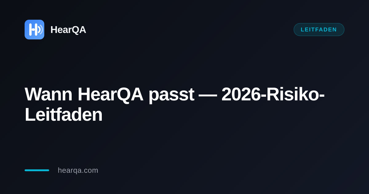 Wann HearQA passt: KI-Copilot-Risiko nach Plattform